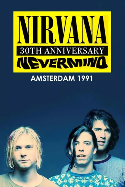 Nirvana: Live in Amsterdam 1991