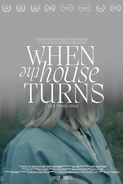 When the House Turns