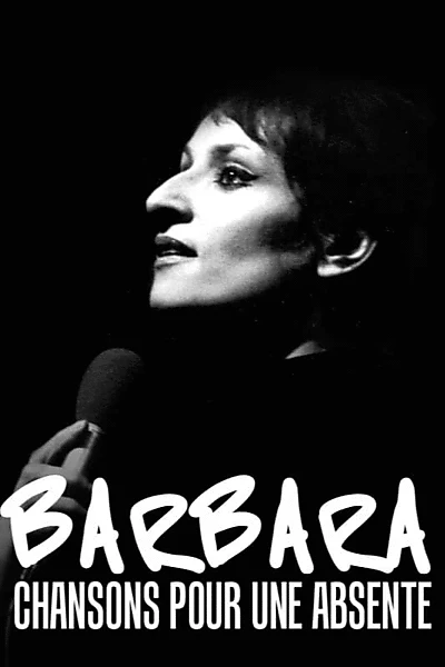 Barbara, chansons pour une absente