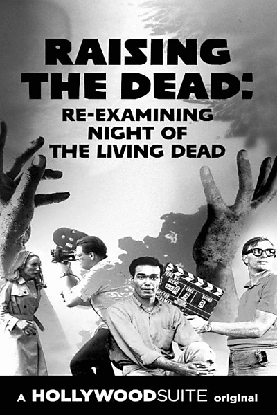 Raising the Dead: Re-Examining Night of the Living Dead