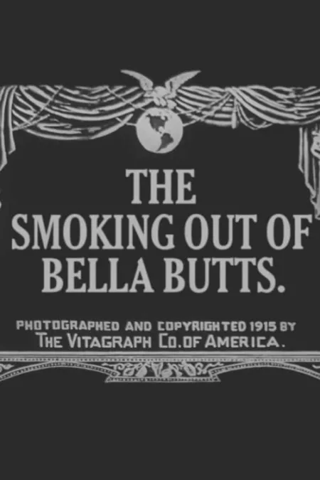 The Smoking Out of Bella Butts