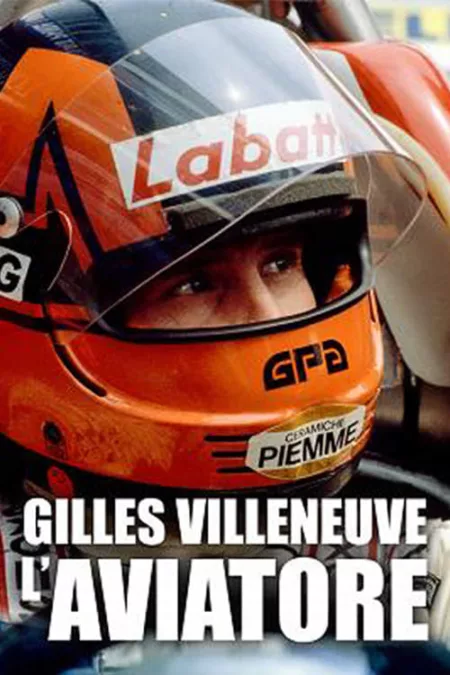 Gilles Villeneuve, l'Aviatore