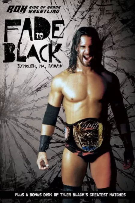 ROH: Fade To Black