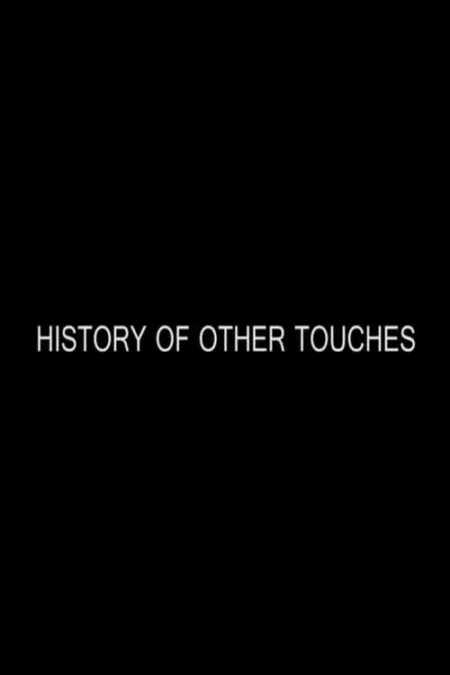 History of Other Touches