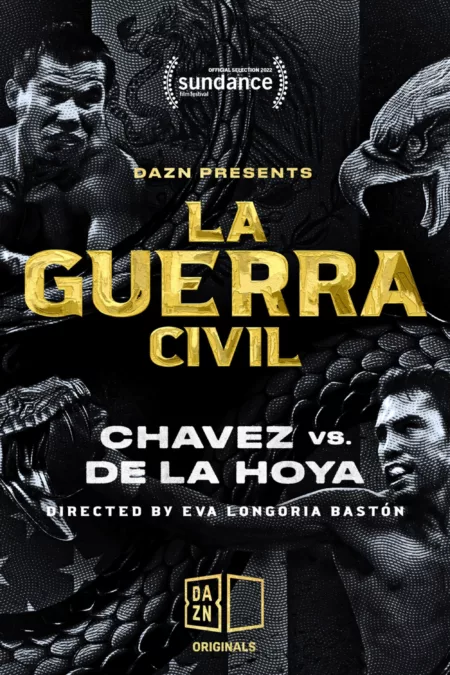 The Civil War: Chavez vs. de la Hoya