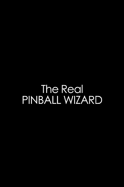 The Real Pinball Wizard