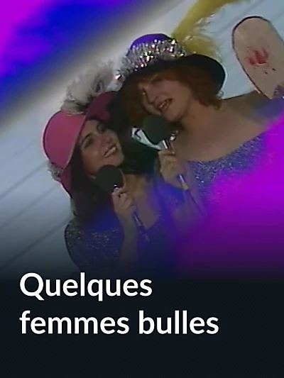 Quelques femmes bulles