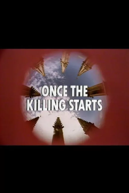 Once the Killing Starts
