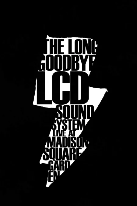 LCD Soundsystem: The Long Goodbye