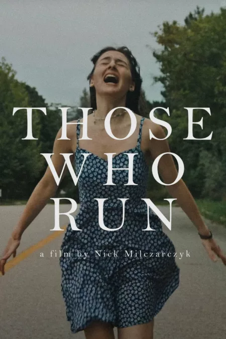 Those Who Run