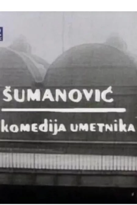 Sumanovic - A Comedy of an Artist