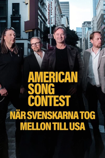 American Song Contest - När svenskarna tog Mellon till USA