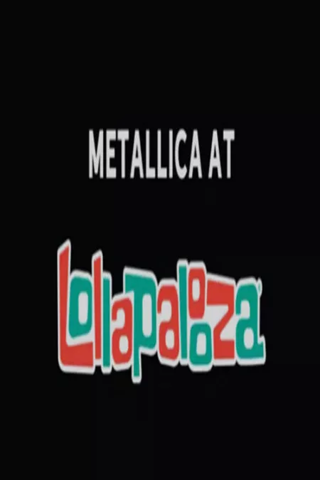 Metallica at Lollapalooza 2022