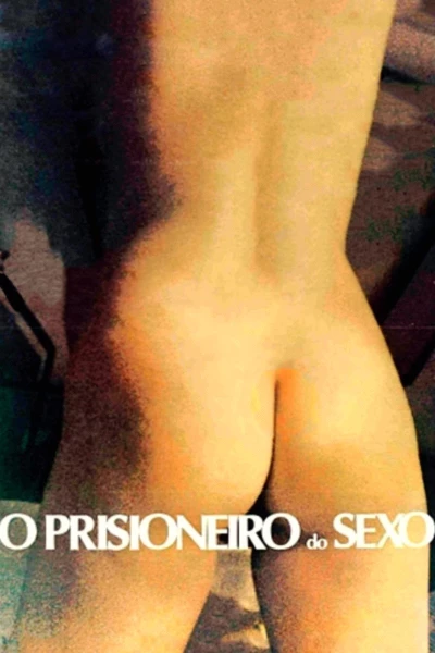 O Prisioneiro do Sexo