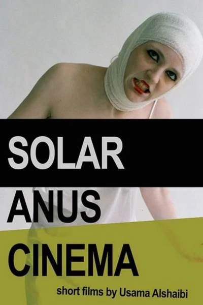 Solar Anus Cinema