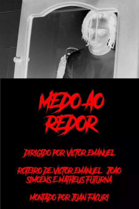 Medo ao Redor