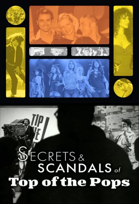 Top of the Pops: Secrets & Scandals