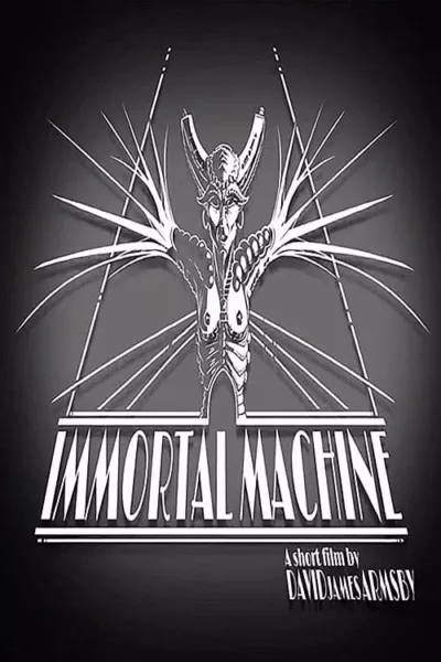 Immortal Machine