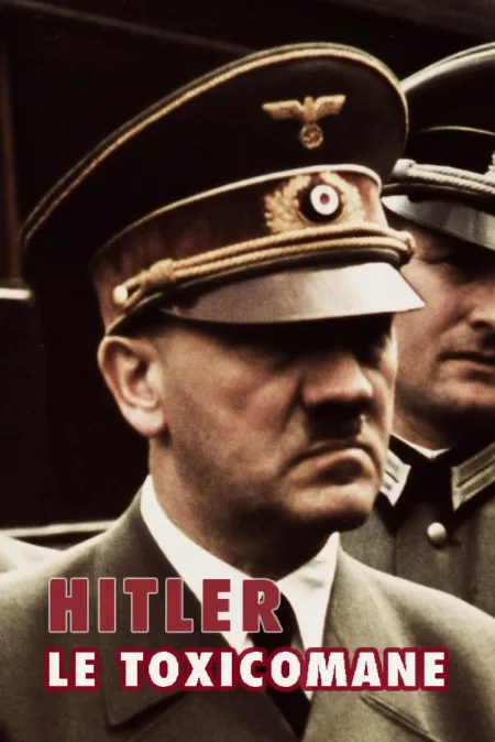 hitler le toxicomane