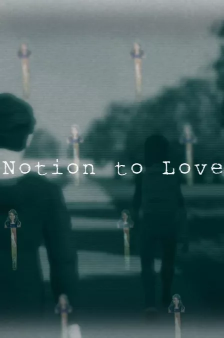 Notion to Love - Part 1