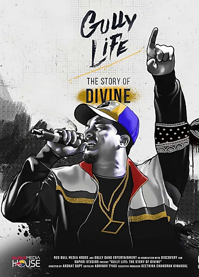 Gully Life: The Story of Divine