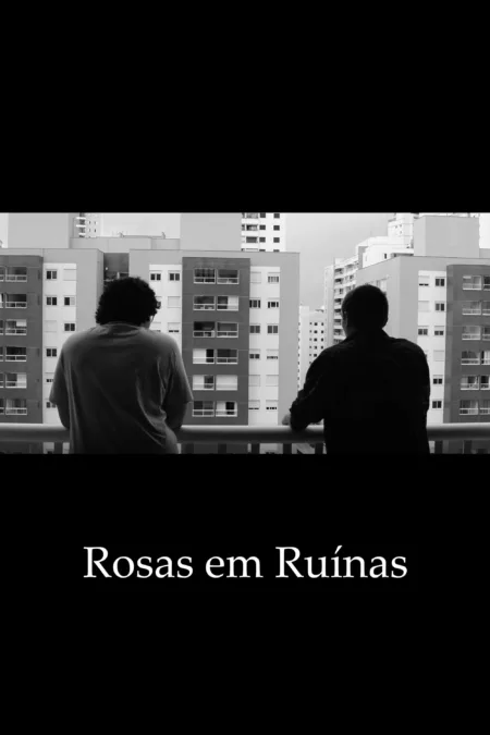 Rosas em Ruínas