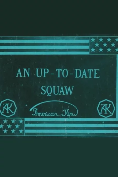 An Up-To-Date Squaw
