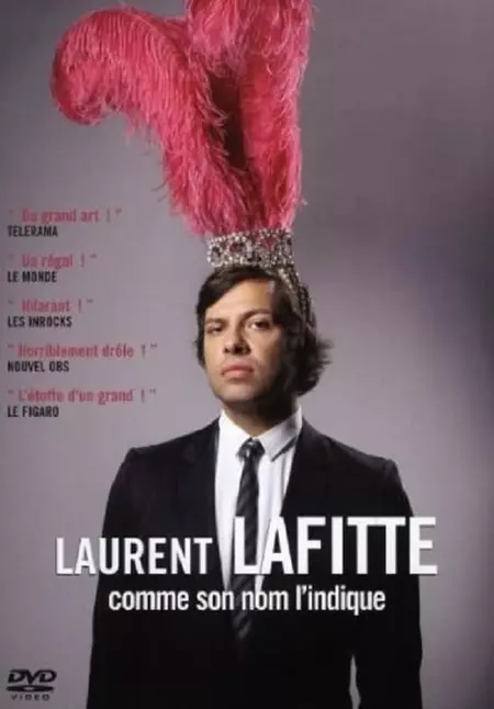 Laurent Lafitte: As His Name Suggests It