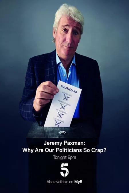 Paxman: Why Are Our Politicians So Crap?