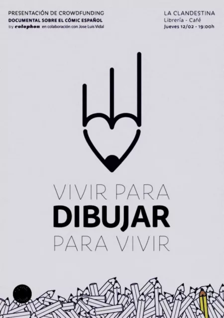 Vivir para dibujar, Dibujar para vivir