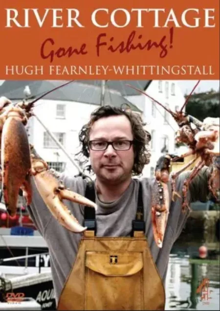 River Cottage: Gone Fishing!