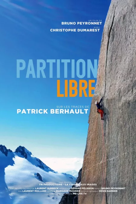 Partition Libre - Sur Les Traces De Patrick Berhault