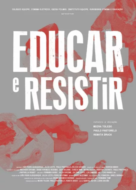 Educar e Resistir (Educate and Resist)