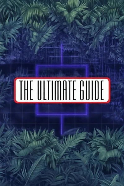 The Ultimate Guide