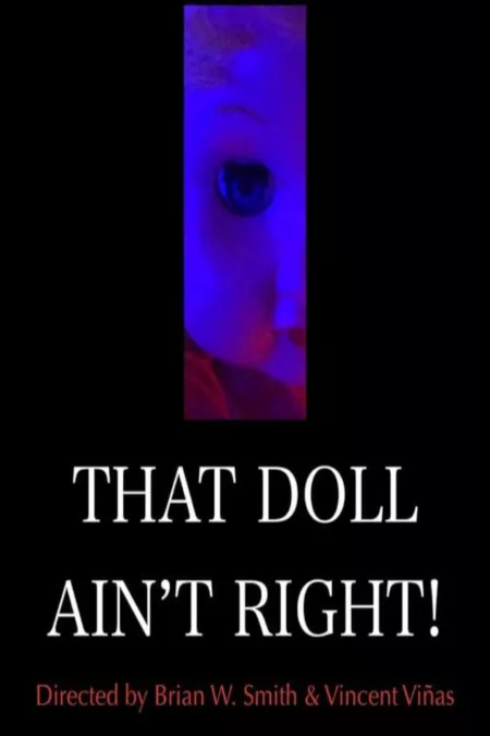 That Doll Ain't Right!