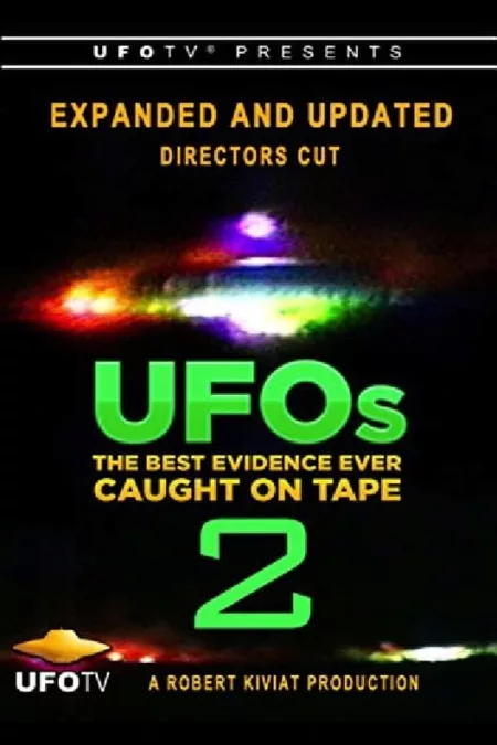 U.F.O.s: The Best Evidence Ever Caught on Tape 2