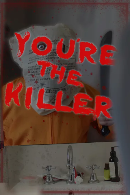 You're the Killer