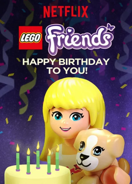 LEGO Friends: Happy Birthday to You!