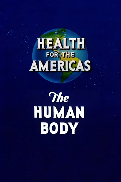 Health for the Americas: The Human Body