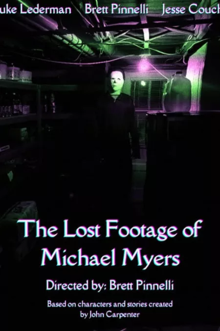 The Lost Footage of Michael Myers