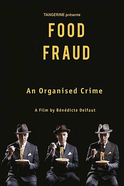 Fraude alimentaire, un crime organisé ?