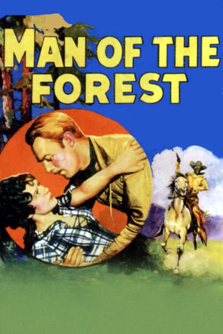 Man of the Forest Movie. Where To Watch Streaming Online