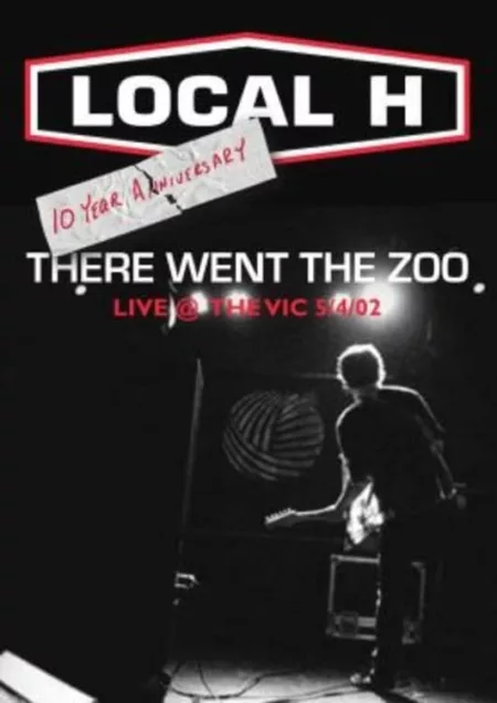 Local H: There Went the Zoo