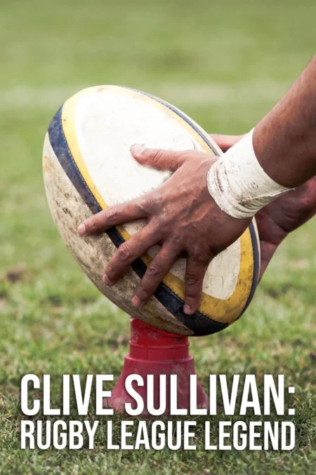 Clive Sullivan: Rugby League Legend