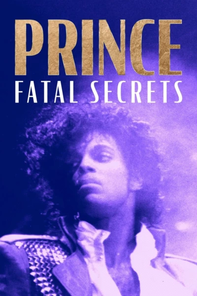 TMZ Presents Prince Fatal Secrets