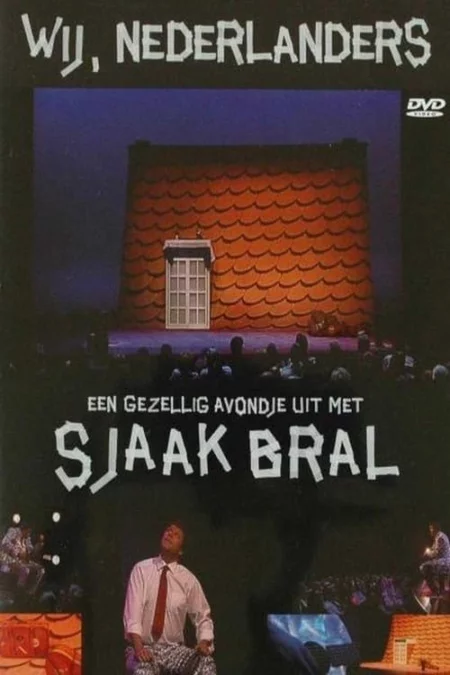 Sjaak Bral: Wij, Nederlanders