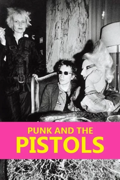 Punk and the Pistols