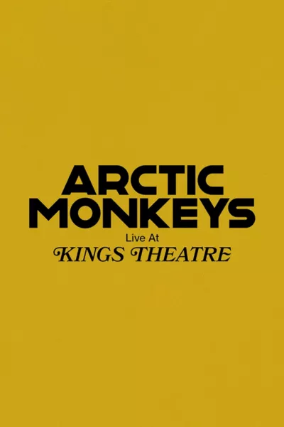 Arctic Monkeys Live at Kings Theatre