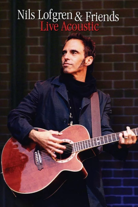 Nils Lofgren and Friends Live Acoustic