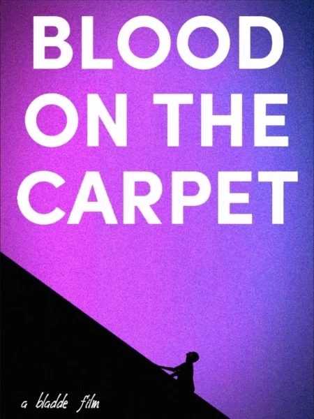 Blood on the Carpet